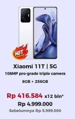 Promo Harga Xiaomi 11T 8 GB + 256 GB  - Erafone