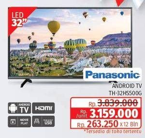 Promo Harga Panasonic TH-32HS500G | Android TV 32"  - Lotte Grosir