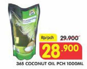 Promo Harga 365 Coconut Oil 1 ltr - Superindo