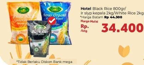 Promo Harga Hotel Beras Black Rice Organic, Organik Kepala Super, White Rice Pandan Wangi 800 gr - Carrefour