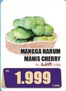 Promo Harga Mangga Harum Manis Chery per 100 gr - Hari Hari