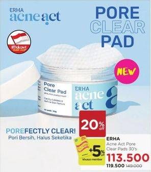 Promo Harga ERHA Acne Active Pore Clear Pad per 30 pcs 90 gr - Watsons