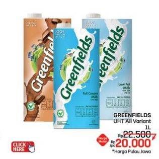 Promo Harga Greenfields UHT All Variants 1000 ml - LotteMart
