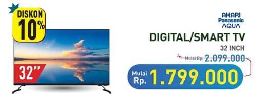 Promo Harga AKARI/Panasonic/AQUA Digital/Smart TV 32 Inch  - Hypermart