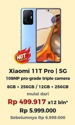 Promo Harga Xiaomi 11T Pro 12 GB + 256 GB, 8 GB + 256 GB  - Erafone