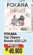 Promo Harga Pokana Mosafe Sap Diapers L24, M26 24 pcs - Alfamart