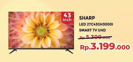 Promo Harga Sharp 2T-C43GH3000i  - Yogya