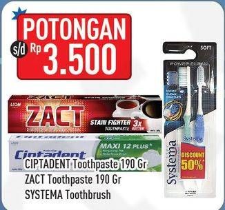 Promo Harga CIPTADENT Pasta Gigi/ZACT Toothpaste/SYSTEMA Toothbrush  - Hypermart