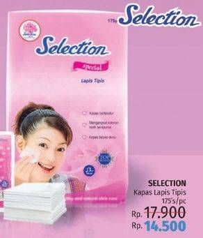 Promo Harga SELECTION Kapas Kecantikan Lapis Tipis 175 pcs - LotteMart