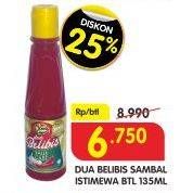 Promo Harga DUA BELIBIS Saus Cabe 135 ml - Superindo