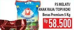 Promo Harga FS Melati/ Anak Raja/ Topi Koki Beras Premium 5kg  - Hypermart