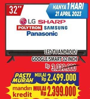 Promo Harga LG/Sharp/Polytron/Samsung/Panasonic LED Android TV  - Hypermart