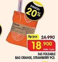 Promo Harga 365 Foldable Bag Orange, Strawberry  - Superindo