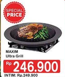 Promo Harga MAXIM Ultra Grill  - Hypermart