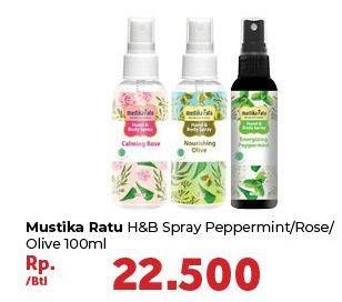 Promo Harga MUSTIKA RATU Hand & Body Spray Energizing Peppermint, Calming Rose, Nourishing Olive 100 ml - Carrefour