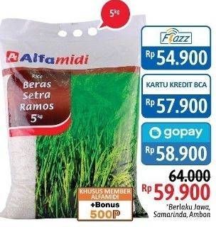 Promo Harga Alfamidi Beras Setra Ramos  - Alfamidi