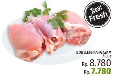 Promo Harga Ayam Paha Boneless per 100 gr - LotteMart