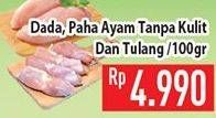 Promo Harga Boneless Ayam Dada, Paha  - Hypermart