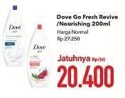 Promo Harga DOVE Body Wash Go Fresh Revive, Go Fresh Nourishing per 2 botol 200 ml - Carrefour