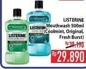 Promo Harga LISTERINE Mouthwash Antiseptic Cool Mint, Fresh Burst, Original 500 ml - Hypermart