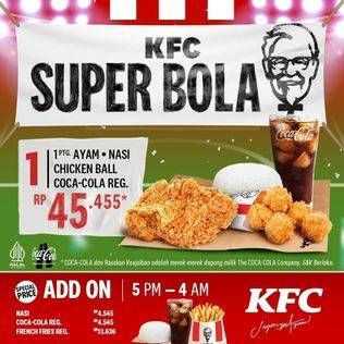 Promo Harga KFC Super Bola  - KFC