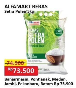 Promo Harga Alfamart Beras Setra Pulen 5000 gr - Alfamart