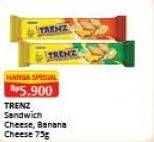 Promo Harga TRENZ Sandwich Cheese, Banana Cheese 75 gr - Alfamart