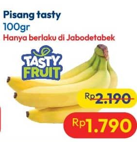 Promo Harga Pisang Cavendish Tasty per 100 gr - Hypermart
