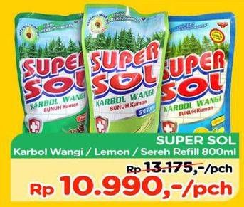 Promo Harga SUPERSOL Karbol Wangi Lemon, Sereh 800 ml - TIP TOP