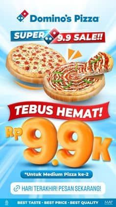 Promo Harga Tebus Hemat 9.9  - Domino Pizza