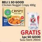 So Good Crispy Chicken Nugget 400 gr Gratis 1pc So Good Susu Steril 200ml