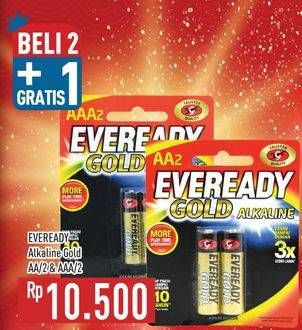 Promo Harga EVEREADY Battery Gold Alkaline AA/2, AAA/2  - Hypermart