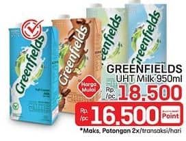 Promo Harga Greenfields UHT 950 ml - LotteMart