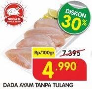 Promo Harga Ayam Dada Boneless per 100 gr - Superindo