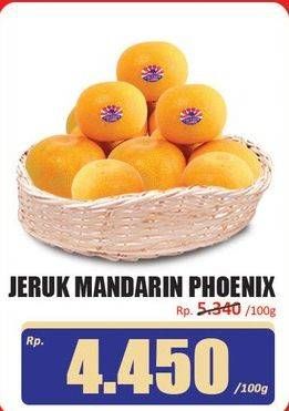 Promo Harga Jeruk Import Mandarin Phoenix per 100 gr - Hari Hari