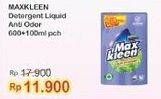 Promo Harga MAX KLEEN Liquid Detergent Kecuali Anti Odor 600 ml - Indomaret