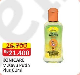 Promo Harga KONICARE Minyak Kayu Putih Plus 60 ml - Alfamart