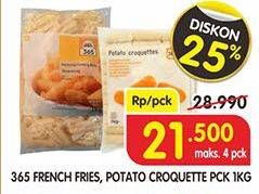 Promo Harga 365 French Fries/Potato Croquette 1Kg  - Superindo