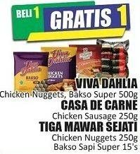 Promo Harga VIVA DAHLIA Chicken Nuggets, Bakso Super 500 g; CASA DE CARNE Chicken Nuggets 250 g; TIGA MAWAR SEJATI Chicken Nuggets 250 g, Bakso Sapi Super 15