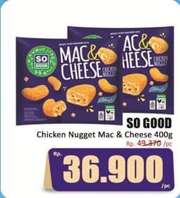 Promo Harga So Good Chicken Nugget Mac Cheese 400 gr - Hari Hari