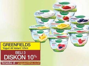 Promo Harga GREENFIELDS Yogurt All Variants per 3 pcs 125 ml - Yogya