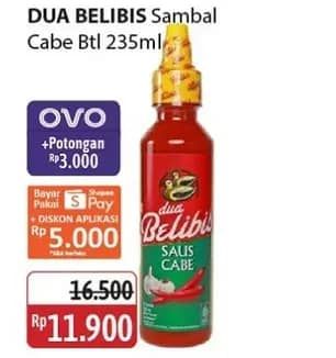 Promo Harga Dua Belibis Saus Cabe 235 ml - Alfamidi