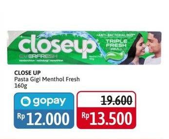 Promo Harga Close Up Pasta Gigi Everfresh Menthol Fresh 160 gr - Alfamidi