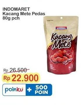 Promo Harga Indomaret Kacang Mete Pedas 80 gr - Indomaret