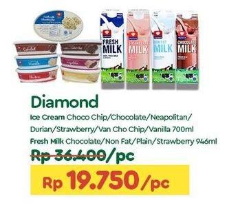 Promo Harga DIAMOND Ice Cream 700 ml, Fresh Milk 946 ml  - TIP TOP