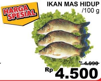 Promo Harga Ikan Mas Hidup per 100 gr - Giant