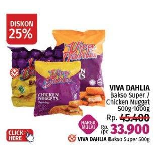 Promo Harga Viva Dahlia Chicken Nugget/Bakso Super  - LotteMart