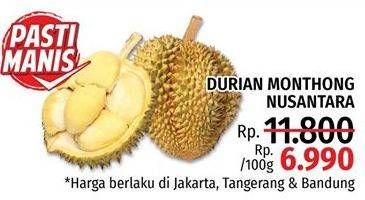 Promo Harga Durian Monthong Nusantara per 100 gr - LotteMart