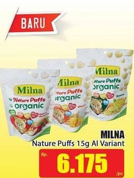 Promo Harga MILNA Nature Puffs Organic All Variants 15 gr - Hari Hari