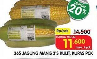 Promo Harga 365 Jagung Manis Kulit, Kupas 3 pcs - Superindo